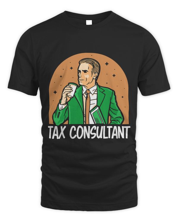 Tax Consultant Sayings Taxes Taxation Humor