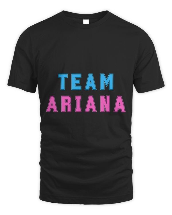 Team Ariana Crew Bestie BFF Girlfriend Forever Support