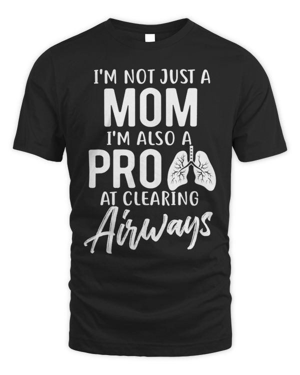 Im Not Just A Mom Im Also A Pro At Clearing Airways