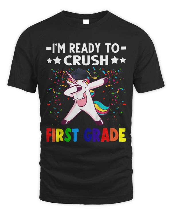 Kids Im ready to crush First Grade 1st Grade