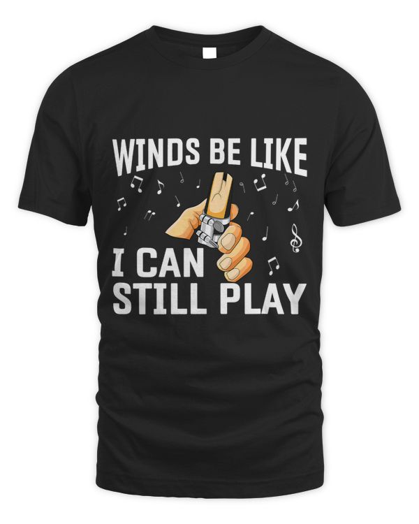 Winds be like i can still play musician instrument