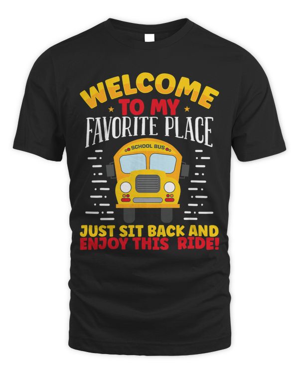 Welcome To My Favourite Place Just Sit Back And Enjoy Ride