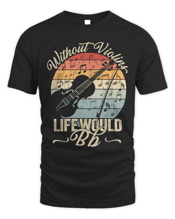 Without Violins Life Would Be Flat Funny Violinist Orchestra