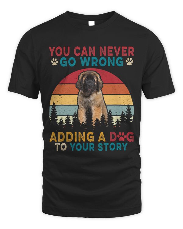 You Can Never Go Wrong Add To Stories A Dog Leonberger