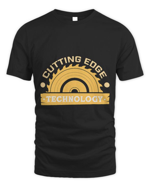 Cutting Edge Shirt For Woodworkers Funny