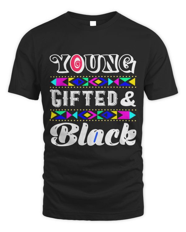 Young Gifted Black Girl Magic BLM Black History Juneteenth