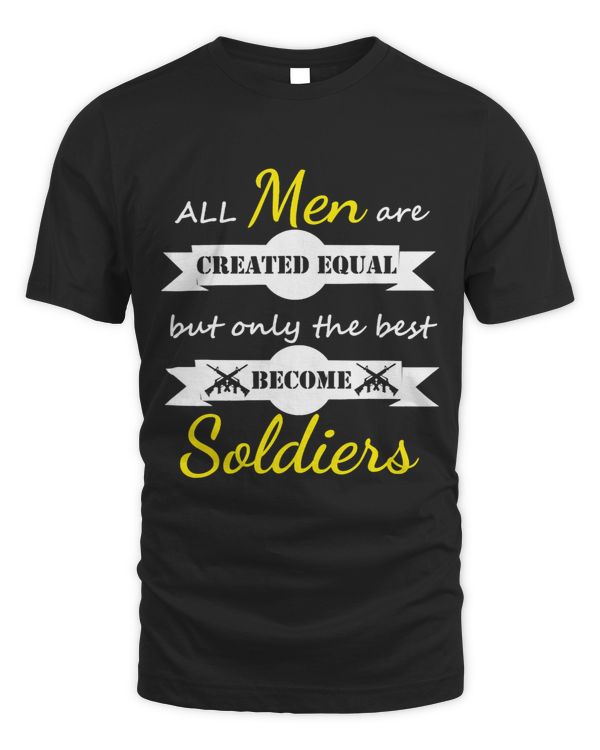 All Menare Createdequal Vintage Funny Soldiers Quote