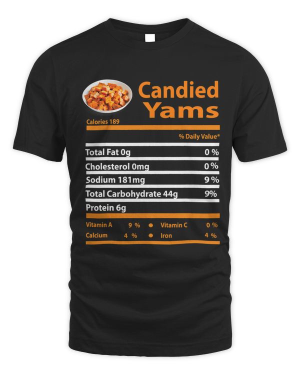 Funny Candied Yam Nutrition Fact Gift Thanksgiving Christmas