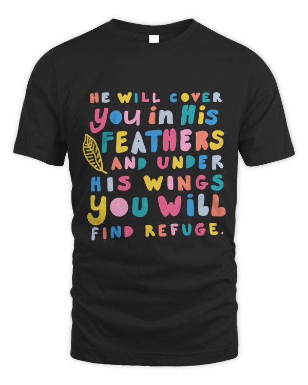 He Will Cover You In His Feathers And Under His Wings Quote