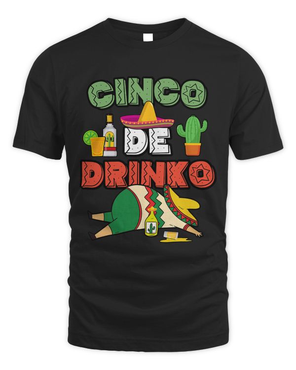 Funny Cinco De Drinko Cinco De Mayo Mexican Tequila