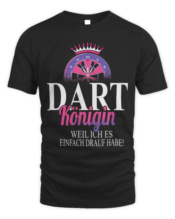 Dart Saying Womens Dart Queen Weil Ich Es Kann