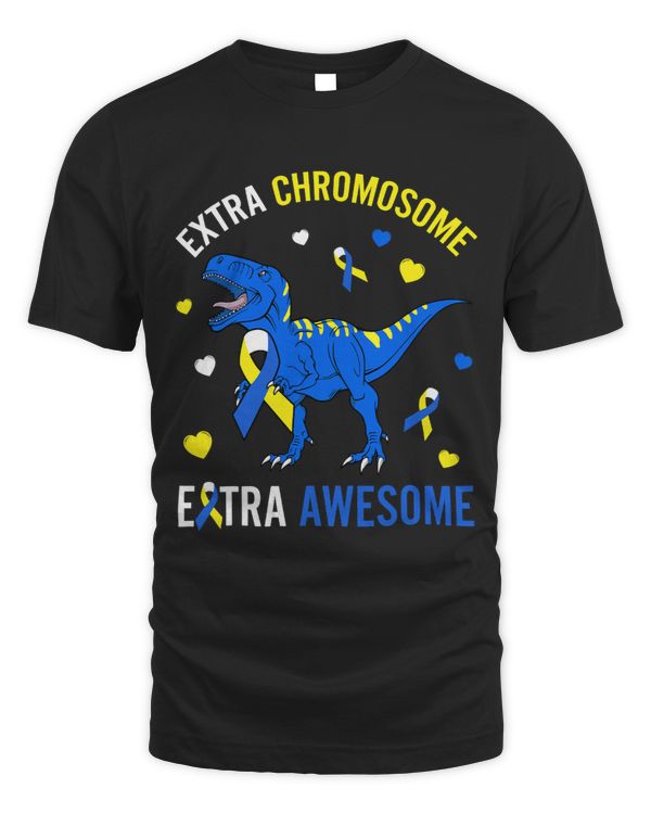 Extra Chromosome Extra Awesome T Rex Down Syndrome Awareness