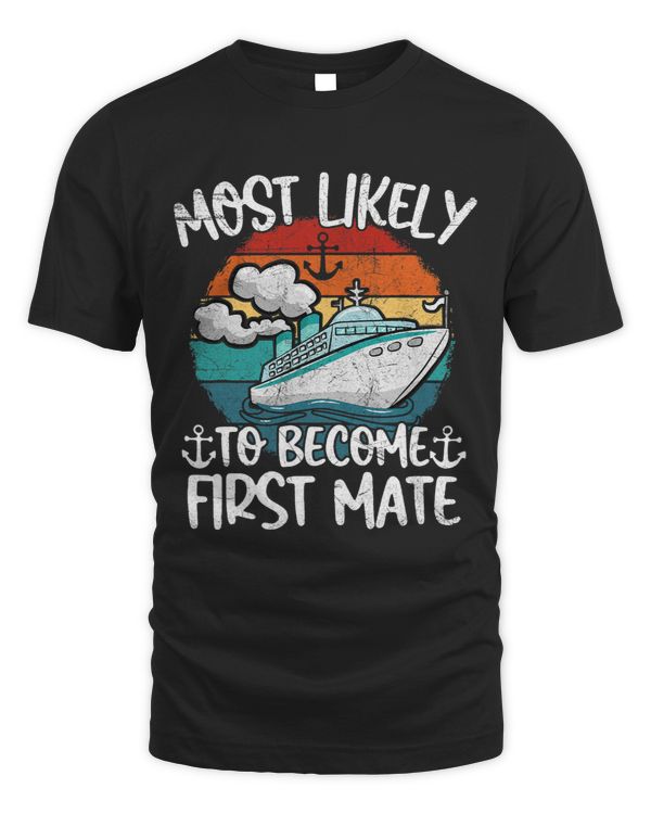 Funny Family Cruise Most Likely To Come First Mate