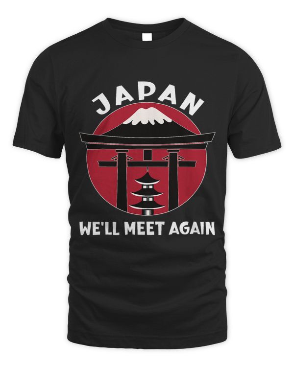Japan Well meet again Travel Torii Fuji Asia Fashion