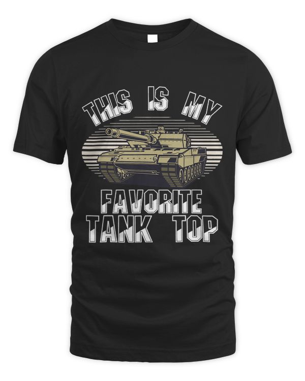 This Is My Favorite Tank Top Funny Military Soldiers Army