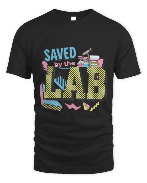 Saved By The Lab Retro Lab Week Medical Laboratory Tech