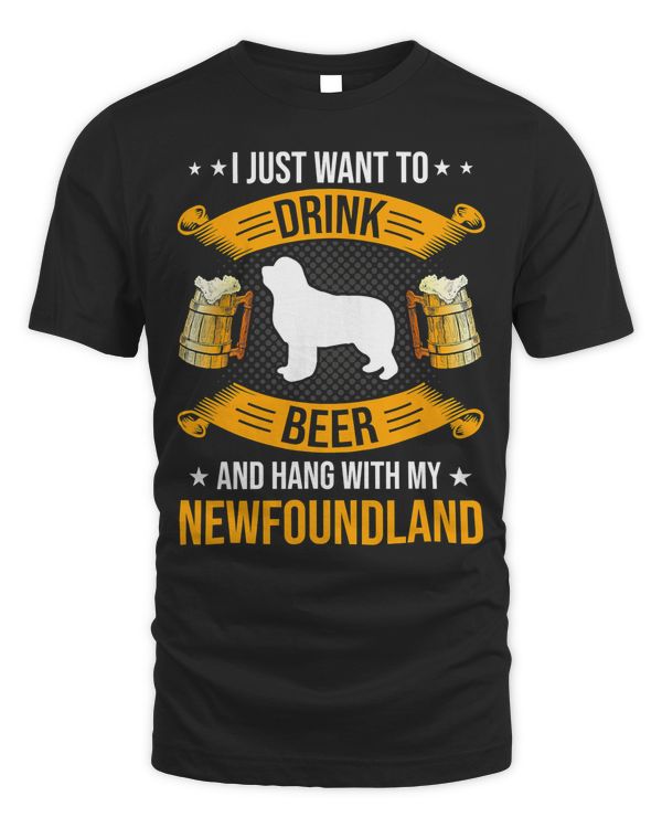 Drink Beer And Hang With My Newfoundland Dog Lover T-Shirt