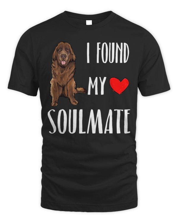 I Found My Soulmate Newfoundland Dog Lover Best Friend Gift T-Shirt
