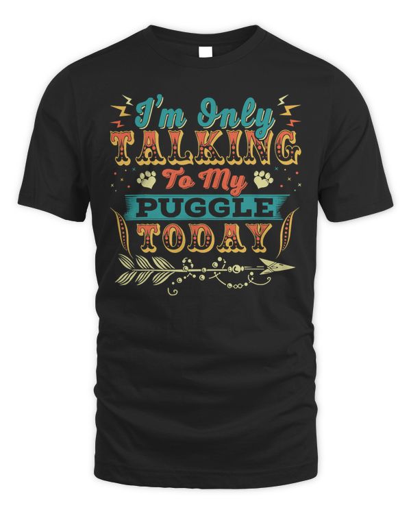I'm Talking To My Puggle Mom Gifts For Women Girls Kids T-Shirt