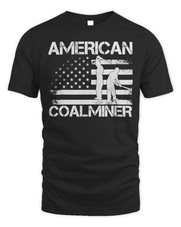 American Coal Miner Shirt USA Coal Mining Profession Gift
