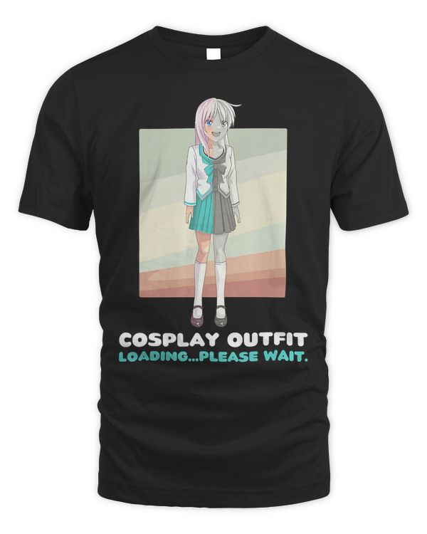 Cosplay Outfit Loading - Anime Manga Japanese Culture Premium T-Shirt