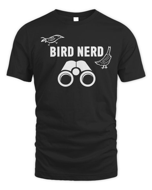 Bird Nerd Shirt Funny Bird Watching Gift Bird Watcher Gift