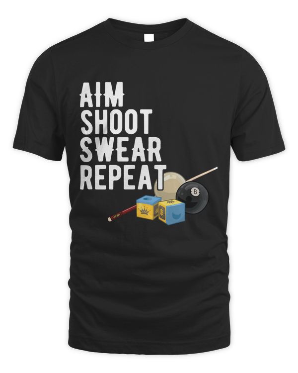 Aim Shoot Swear Repeat - Pool Player - Hall Shark Billiard Sweatshirt
