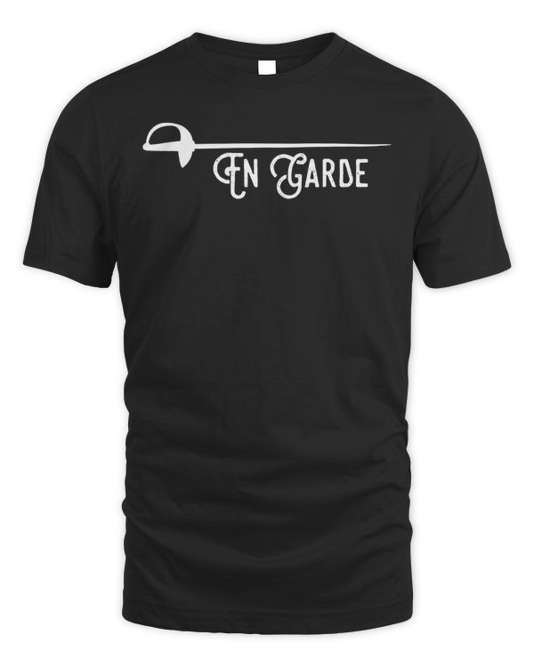 En Garde Fencing Funny Sabre Sword Fencer Gift T-Shirt