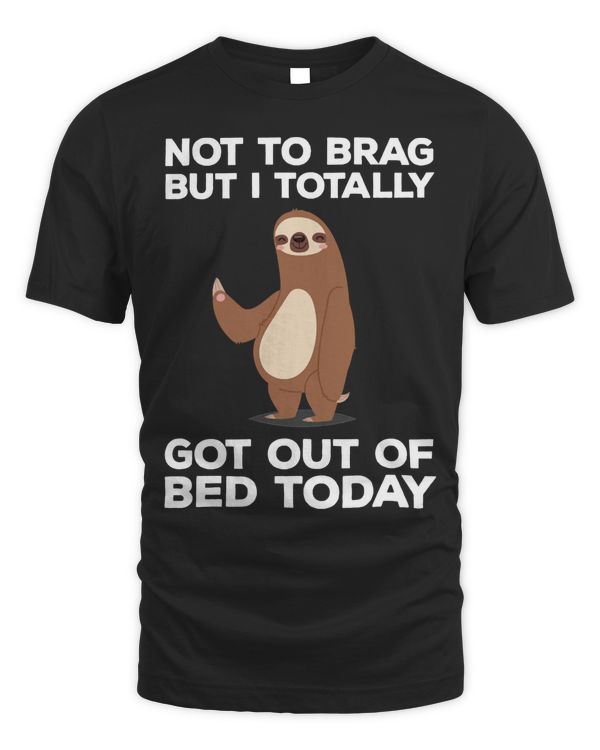 Funny Sloth Long Sleeve T-shirt - Got Out Of Bed Today