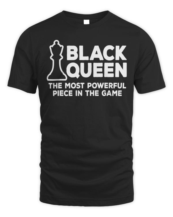 Black Queen Most Powerful Chess African American Women Gift T-Shirt