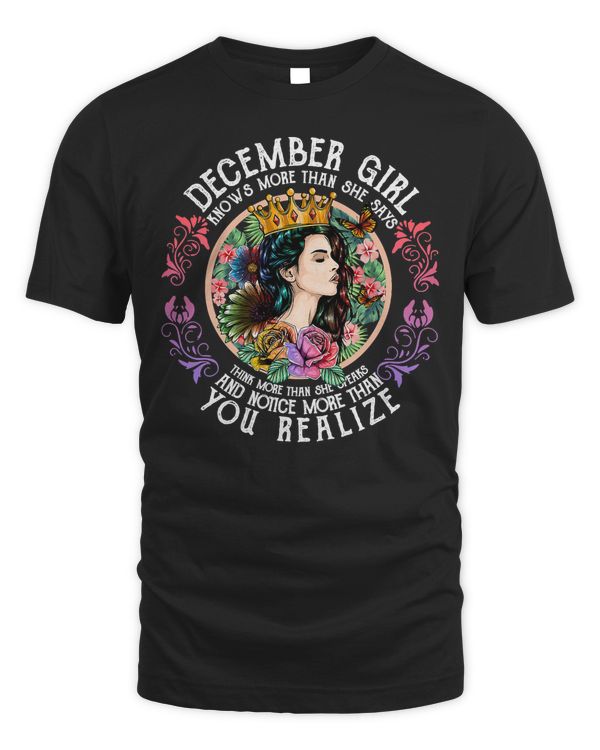 December Girl Knows More Than She Says Sagittarius Birthday T-Shirt