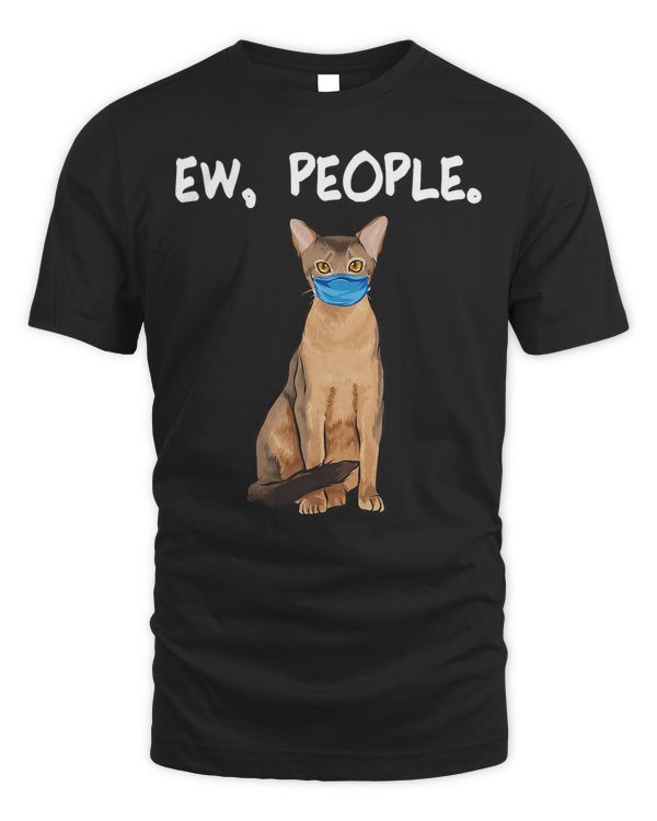Abyssinian Ew People Funny Cat Wearing Face Mask T-Shirt