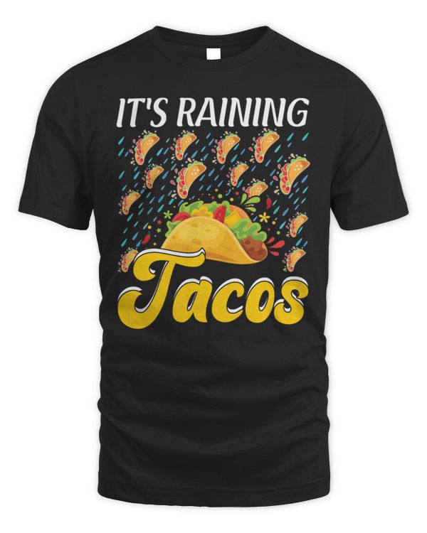 It's Raining Tacos Shirt Funny Taco Kids Girls Boys Gift Shirt T-Shirt