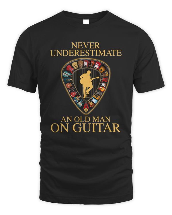 Never Underestimate An Old Man On Guitar