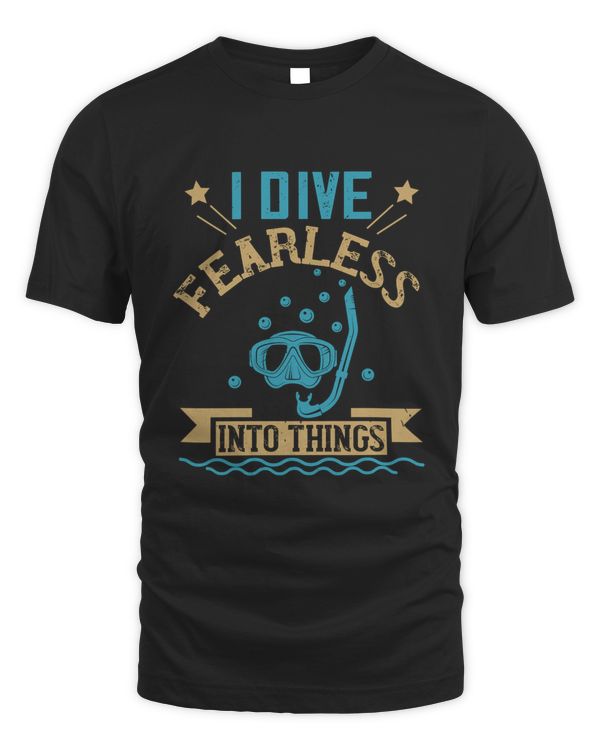 I dive fearless into things-01