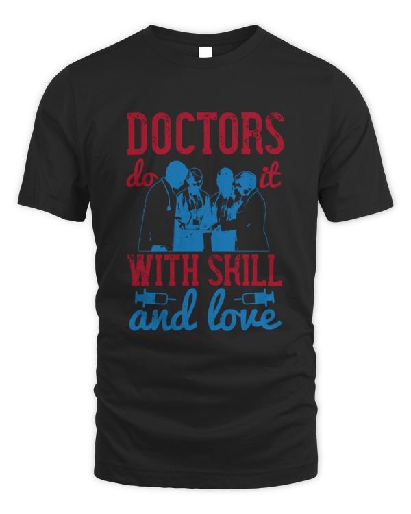 doctors do it with skill and love-01