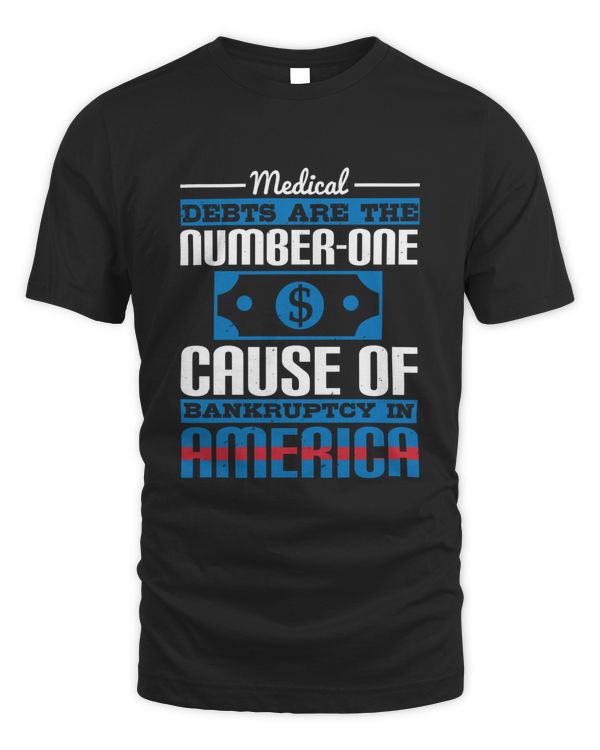Medical debts are the number-one cause of bankruptcy in America-01
