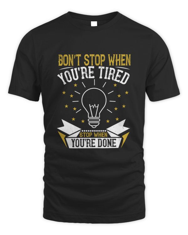 Don’t stop when you’re tired. Stop when you’re done-01