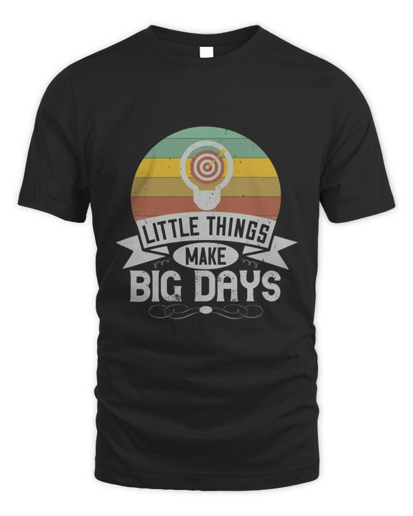 Little things make big days-01