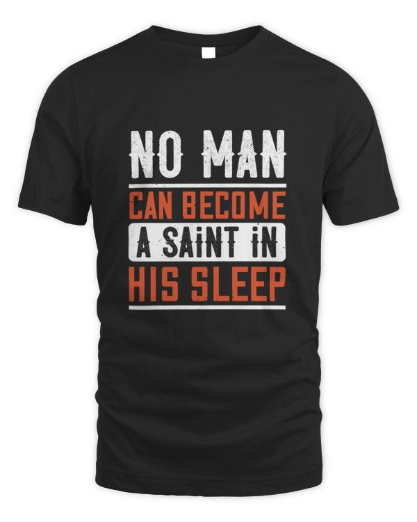 No man can become a saint in his sleep-01