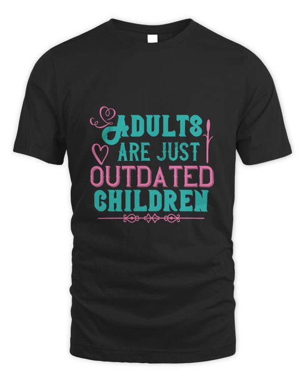 Adults are just outdated children-01