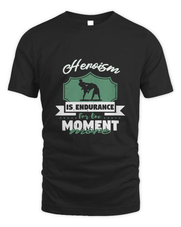 Heroism is endurance for-01