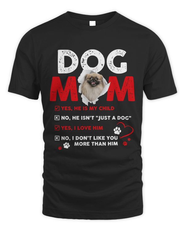 Funny PEKINGESE Dog Mom Mother's Day Gift T-Shirt