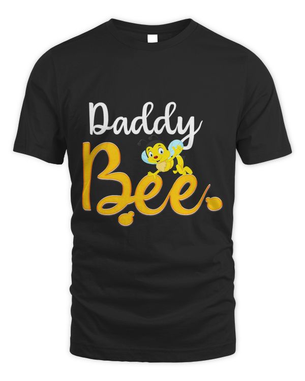 Daddy Bee Matching Family First Bee Day Outfits T-Shirt