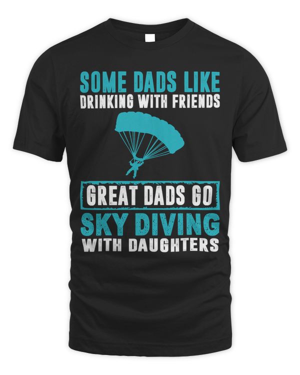 Great Dads Skydiving With Daughters Fathers Day Gift Tshirt