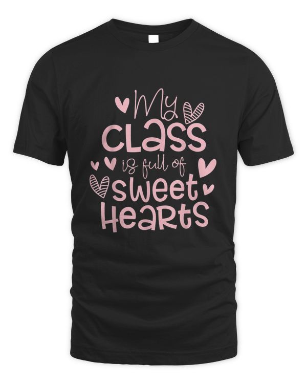 Valentine's Day My Class Full of Sweethearts Woman Teachers