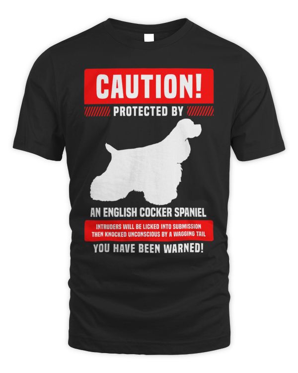 Funny English Cocker Spaniel Warning Protected By T-Shirt