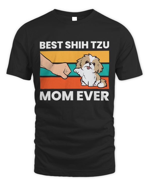 Best Shih Tzu Mom Ever Shih Tzu T-Shirt