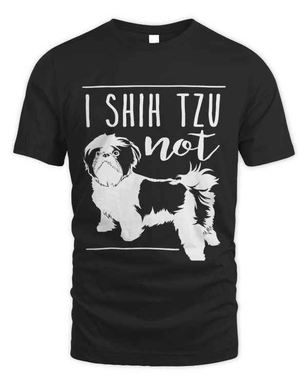 I Shih Tzu Not Funny Dog T-Shirt