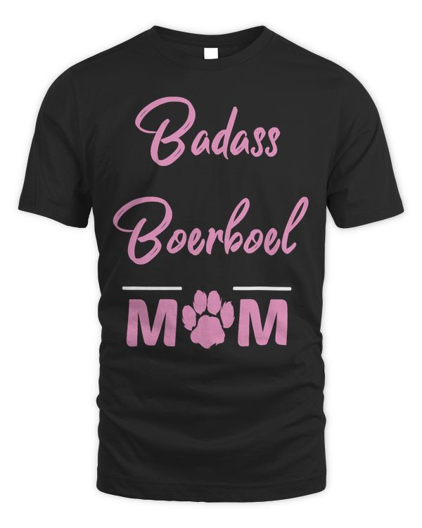 Badass Boerboel Mom Funny Dog Lover T-Shirt